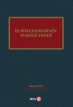 İş Sözleşmesinin Haksız Feshi