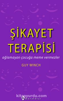 Şikayet Terapisi - Dr. Guy Winch