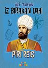 Piri Reis / İz Bırakan Dahi