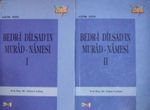 Bedr-i Dilşad'ın Murad-Namesi /2 cilt (2-E-21)