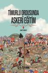 Timurlu Ordusunda Askerî Eğitim