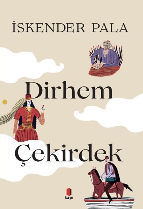 İki Dirhem Bir Çekirdek (Ciltli)