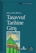 Anahatlarıyla Tasavvuf Tarihine Giriş