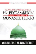 Günümüze Yansımalarıyla Hz. Peygamber'in Muasırlarıyla Münasebetleri 3 /  Yahudilerle Münasebetler