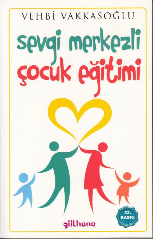 Sevgi Merkezli Çocuk Eğitimi           