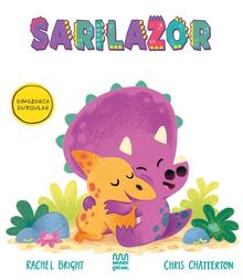 Dinozorca Duygular: Sarılazor