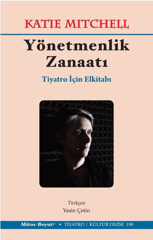 Yönetmenlik Zanaatı & Tiyatro İçin El Kitabı