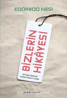 Bizlerin Hikayesi - Edoardo Nesi