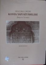 Selçuklu Devri Konya Yapı Kitabeleri (İnşa ve Tamir) / 23-C-19