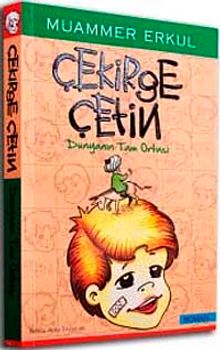 Çekirge Çetin & Dünyanın Tam Ortası