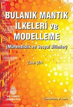 Bulanık Mantık İlkeleri ve Modelleme