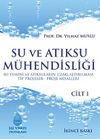 Su ve Atıksu M&uuml;hendisliği 1