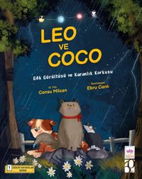 Leo ve Coco – Cesur Hayvanlar Serisi 1 & Gök Gürültüsü ve Karanlık Korkusu