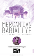 Mercan'dan Babıali'ye & Maarif ve Memuriyet Hatıraları