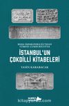 İstanbul’un Çokdilli Kitabeleri (Renkli Resimli)