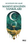 Manevi Sevginin Yankıları