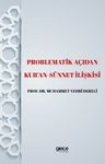 Problematik Açıdan Kur'an -Sünnet  İlişkisi