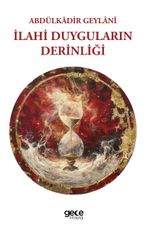 İlahi Duyguların Derinliği