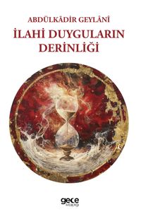 İlahi Duyguların Derinliği