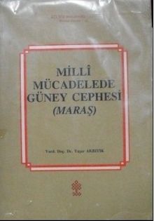 Milli Mücadelede Güney Cephesi (Maraş) (12-C-8)