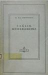 Sağlık Meselelerimiz (4-D-21)