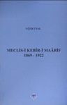 Meclis-i Kebir-i Maarif 1869-1922 (13-Z-123)