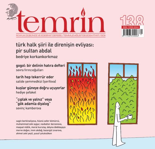Temrin İki Aylık Düşünce ve Edebiyat Dergisi Sayı:138 Temmuz-Ağustos 2024