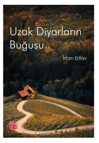 Uzak Diyarların Buğusu