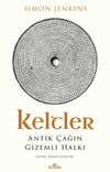 Keltler & Antik Çağın Gizemli Halkı