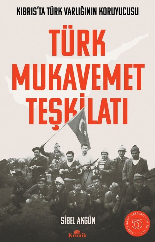 Türk Mukavemet Teşkilatı & Kıbrıs'ta Türk Varlığının Koruyucusu