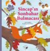 Sincap'ın Sonbahar Bulmacası & Doğada Bir Yıl
