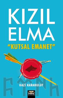 Kızılelma & Kutsal Emanet