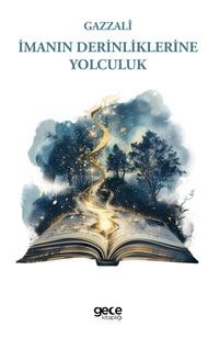 İmanın Derinliklerine Yolculuk