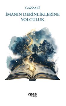 İmanın Derinliklerine Yolculuk