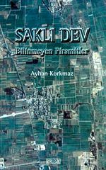 Saklı Dev & Bilinmeyen Piramitler