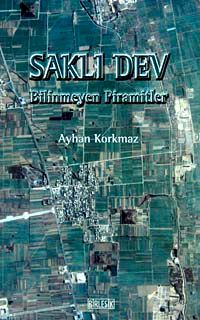 Saklı Dev & Bilinmeyen Piramitler