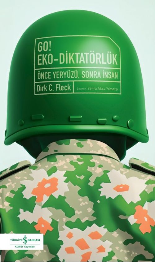 Go! Eko-Diktatörlük & Önce Yeryüzü, Sonra İnsan