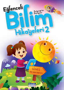 Eğlenceli Bilim Hikayeleri 2 – Zeynep'in Dünyası