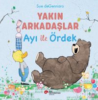 Yakın Arkadaşlar Ayı İle Ördek