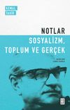 Notlar / Sosyalizm, Toplum ve Ger&ccedil;ek