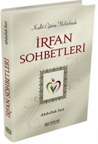 Kalbi Eğitim Mektebinde İrfan Sohbetleri