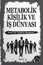 Metabolik Kişilik ve İş Dünyası