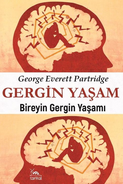 Gergin Yaşam & Bireyin Gergin Yaşamı