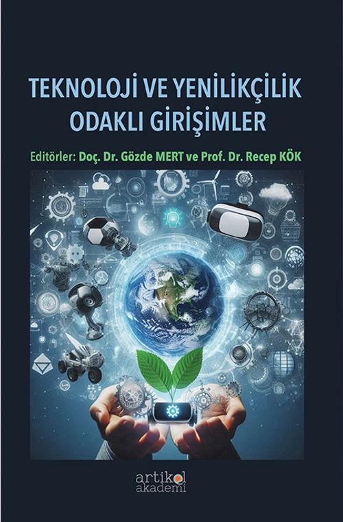 Teknoloji ve Yeniklikçilik Odaklı Girişimler