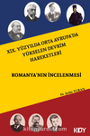 XlX.Yüzyılda Orta Avrupa'da Yükselen Devrim Hareketleri & Romanya'nın İncelenmesi