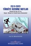 2013-2023 Türkiye Üzerine Notlar