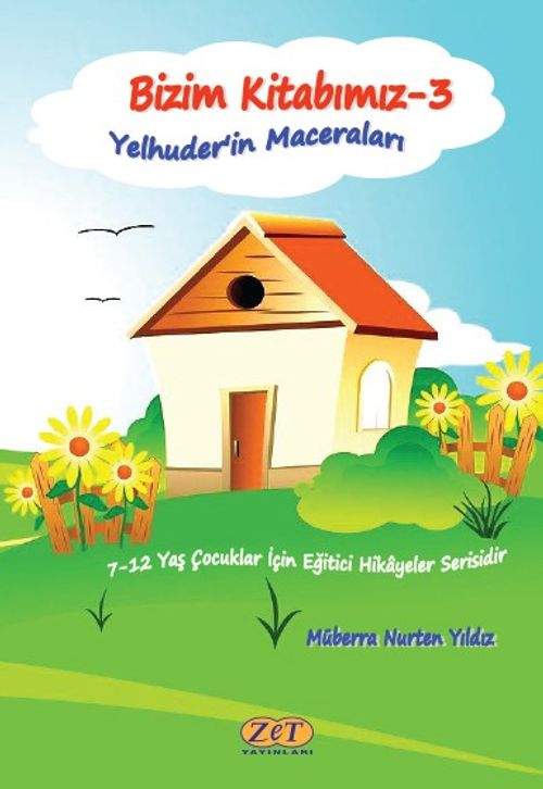 Bizim Kitabımız 3 / Yelhuder'in Maceraları