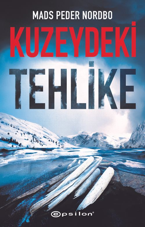 Kuzeydeki Tehlike
