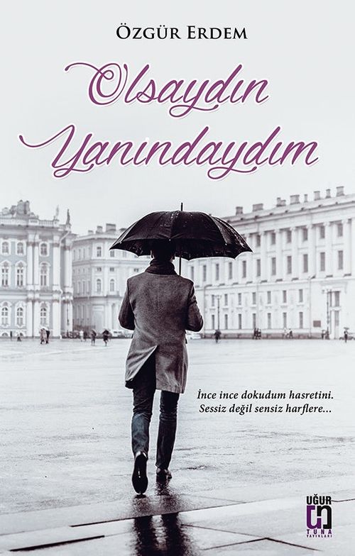 Olsaydın Yanındaydım