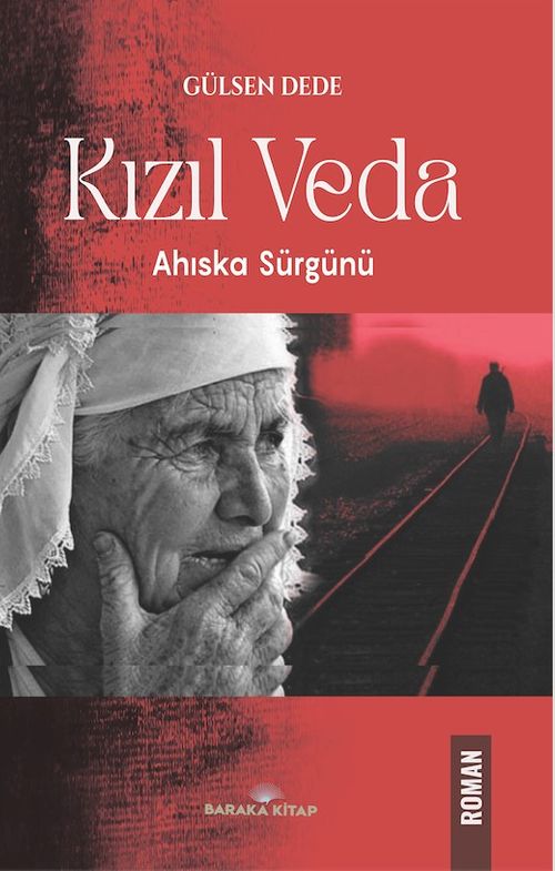 Kızıl Veda &amp; Ahıska Sürgünü